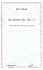 La Chance De Vieillir ; Essai De Gerontologie Sociale - Preview