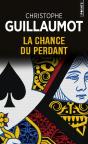 La Chance Du Perdant - Preview