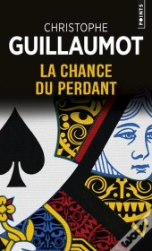 La Chance Du Perdant