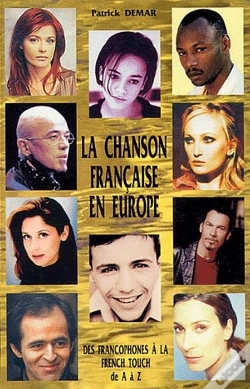 Capa do artigo La Chanson Française En Europe ; Des Francophones À La French Touch De A À Z