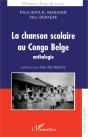 La Chanson Scolaire Au Congo Belge ; Anthologie - Preview