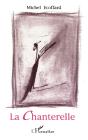 La Chanterelle - Preview