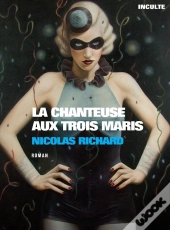 La Chanteuse Aux Trois Maris