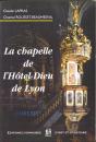 La Chapelle De L'Hotel-Dieu De Lyon - Preview