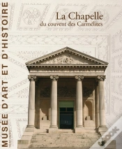 Capa do artigo La Chapelle Du Couvent Des Carmélites