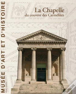 Capa do artigo La Chapelle Du Couvent Des Carmélites