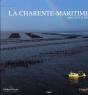 La Charente-Maritime Entre Ciel Et Mer - Preview