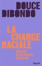 La Charge Raciale, Anatomie D'Un Silence - Preview