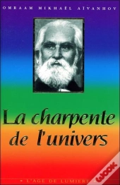 La Charpente De L'Univers
