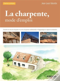 Capa do artigo La Charpente ; Mode D'Emploi (3e Édition)