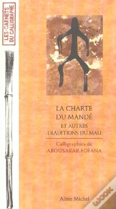 La Charte Du Mande Et Autres Traditions Du Mali