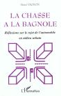 La Chasse A La Bagnole ; Reflexions Sur Le Rejet De L'Automobile En Milieu Urbain - Preview
