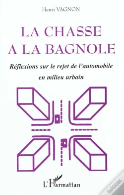 Capa do artigo La Chasse A La Bagnole ; Reflexions Sur Le Rejet De L'Automobile En Milieu Urbain