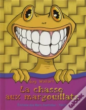La Chasse Aux Margouillats