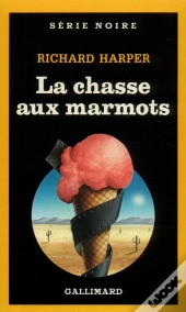 La Chasse Aux Marmots