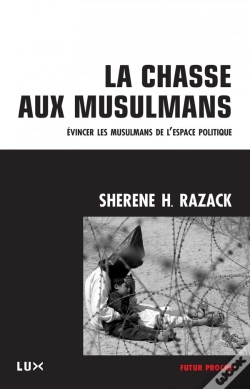 Capa do artigo La Chasse Aux Musulmans ; Évincer Les Musulmans De L'Espace Politique