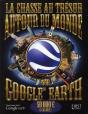La Chasse Aux Tresors Autour Du Monde Sur Google Earth - Preview
