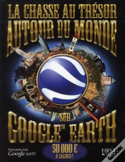 Capa do artigo La Chasse Aux Tresors Autour Du Monde Sur Google Earth