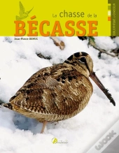 La Chasse De La Becasse
