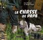 La Chasse De Papa - Preview