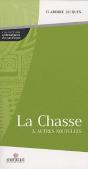 La Chasse & Autres Nouvelles - Preview