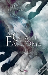 La Chasse Fantôme