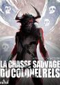 La Chasse Sauvage Du Colonel Rels - Preview