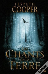 La Chasse Sauvage, T.1 : Les Chants De La Terre