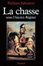 La Chasse Sous L'Ancien Régime - Preview
