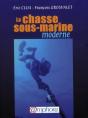 La Chasse Sous-Marine Moderne - Preview