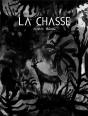 La Chasse - Preview