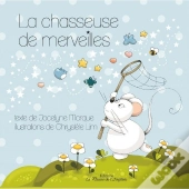 La Chasseuse De Merveilles - Braille + Cd