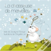 La Chasseuse De Merveilles