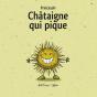 La Châtaigne Qui Pique - Preview