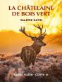 La Chatelaine De Bois Vert - Preview