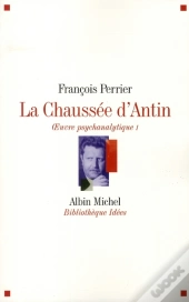 La Chaussée D'Antin I : Oeuvre Psychanalytique I