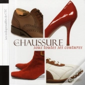 La Chaussure Sous Toutes Ses Coutures