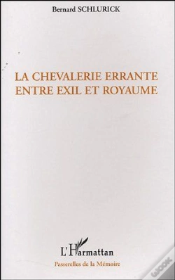 Capa do artigo La Chevalerie Errante ; Entre Exil Et Royaume