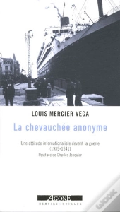 La Chevauchee Anonyme : Une Attitude Internationaliste Devant La