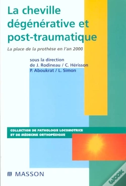 Capa do artigo La Cheville Degenerative Et Post-Traumatique