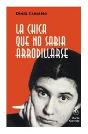 La Chica Que No Sabía Arrodillarse - Preview