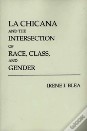 Capa do artigo La Chicana And The Intersection Of Race, Class, And Gender