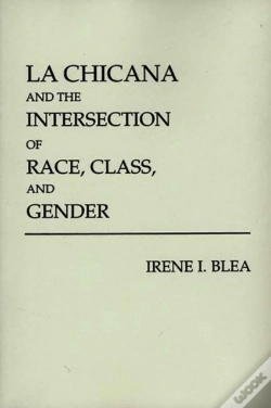 Capa do artigo La Chicana And The Intersection Of Race, Class, And Gender