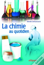 La Chimie Au Quotidien