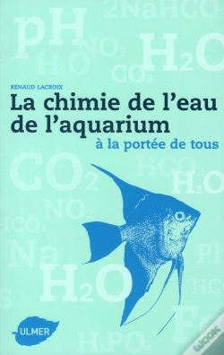 Capa do artigo La Chimie De L'Eau De L'Aquarium ; À La Portée De Tous