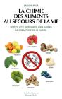 La Chimie Des Aliments Au Secours De La Vie - Preview