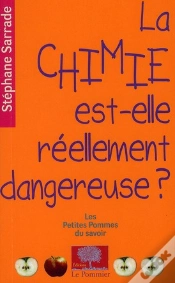 Capa do artigo La Chimie Est Elle Reellement Dangereuse