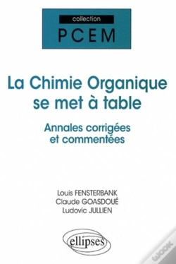 Capa do artigo La Chimie Organique Se Met À Table ; Annales De L'Université De Paris Vi