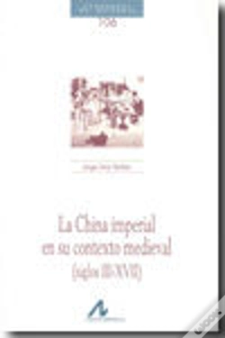 Capa do artigo La China Imperial En Su Contexto Medieval (Siglos Iii-Xvii)
