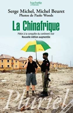 Capa do artigo La Chinafrique ; Pékin À La Conquête Du Continent Noir